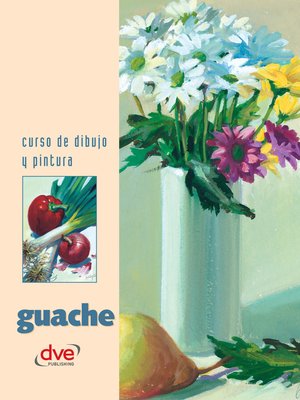 cover image of Curso de dibujo y pintura. Guache